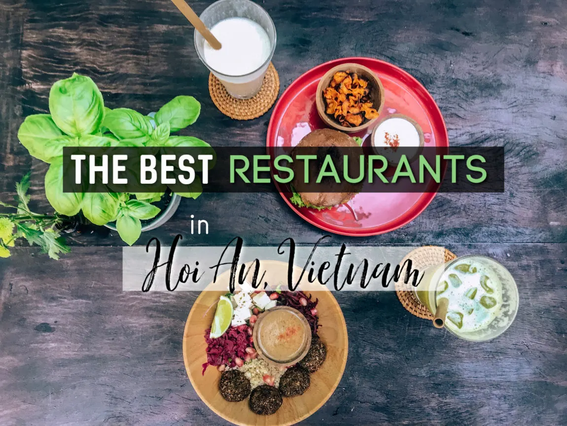 The best restaurants in Hoi An, Vietnam