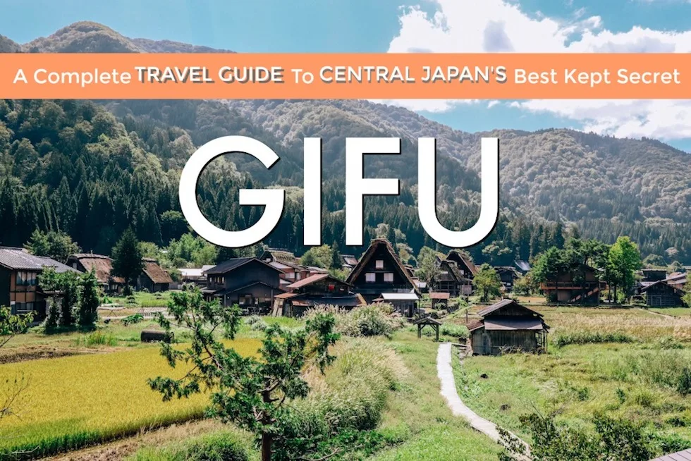 Gifu Travel Guide - Gifu Itinerary